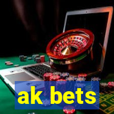 ak bets